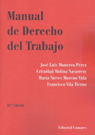 COMARES, MANUAL DE DERECHO DEL TRABAJO (22ª ED.) - COMARES