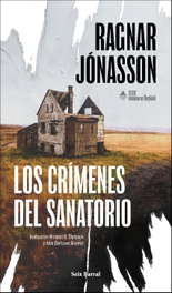SEIX BARRAL EDICIONES, Los crímenes del sanatorio (Serie Comisario Reykdal 1)
