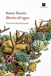 Diarios del agua, Roger Deakin - IMPEDIMENTA
