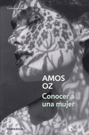 Conocer a una mujer, Amos Oz - DEBOLSILLO