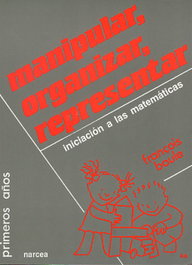 Manipular, organizar, representar (Primeros años), François Boule - NARCEA