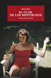 El club de los mentirosos, Mary Karr - ERRATA NATURAE