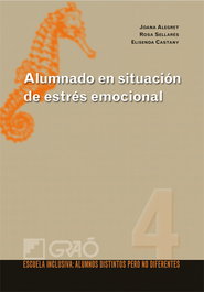 Alumnado en situación estrés emocional, Joana Alegret/Elisenda Castanys - GRAO