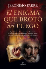 El enigma que brotó del suelo, Jerónimo Farré - Almuzara Editorial