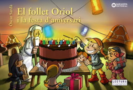 BARCANOVA, El follet Oriol i la festa d'aniversari - Òscar Sardà