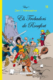 Els trobadors de Rocafort, Alain Maury; Thierry Culliford; Yvain Delporte - BASE