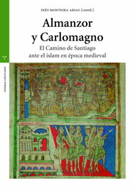 Almanzor y Carlomagno, Inés Monteira Arias - TREA EDICIONES