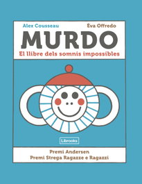 LIBROOKS Murdo: El libro de los sueños imposibles, Alex Cousseau - LIBROOKS