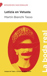 Letizia en Vetusta, Martín Bianchi Tasso - LENGUA DE TRAPO EDITORIAL