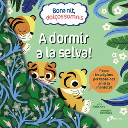 BRUIXOLA, Bona nit, dolços somnis. A dormir a la selva! - Lucy Rowland
