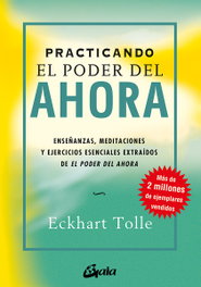 GAIA, Practicando poder del ahora - Eckhart Tolle