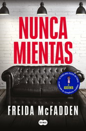 Nunca mientas, Freida McFadden - SUMA DE LETRAS
