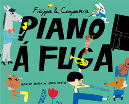 Filippa & Compañía. Piano á fuga, Juha Virta; Marika Maijala - HERCULES EDICIONES