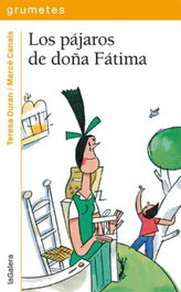 Los pájaros de doña Fátima, Teresa Duran - LA GALERA