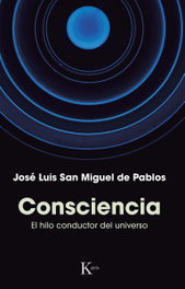 Consciencia, José Luis San Miguel de Pablos - KAIROS