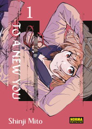To a new you 01, Shinji Mito - NORMA EDITORIAL