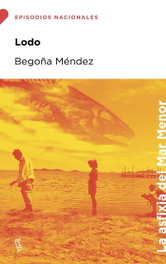 Lodo, Begoña Méndez - LENGUA DE TRAPO EDITORIAL