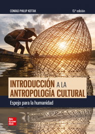 MC GRAW HILL INTERAMERICANA, Introducción a la antropología cultural. Espejo para la humanidad, Conrad Kottak
