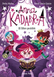 ESTRELLA POLAR, Anna Kadabra 16. El llibre prohibit - Pedro Mañas