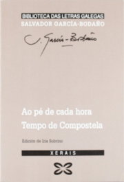 Ao pé de cada hora. Tempo de Compostela, Salvador García Bodaño - XERAIS