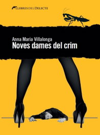 Noves dames del crim, Anna María Villalonga - LLIBRES DELICTE