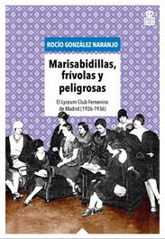 Marisabidillas, frívolas y peligrosas, Rocío González Naranjo - HOJA DE LATA