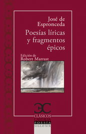 Poesías líricas y fragmentos épicos, José de Espronceda - CASTALIA EDITORIAL