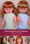 Las Muñecas de Famosa Se Dirigen... (1957-1969) ¡Segunda Edicion Ampliada!