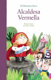 XERAIS, Alcaldesa Vermella - O Hematocrítico