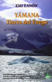 CARENA EDITORS, Yámana, Tierra de fuego, Emi Zanon - CARENA EDITORS
