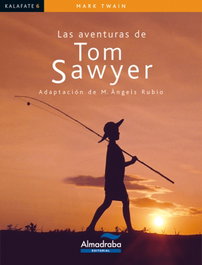 ALMADRABA, Las aventuras de Tom Sawyer, Mark Twain - ALMADRABA