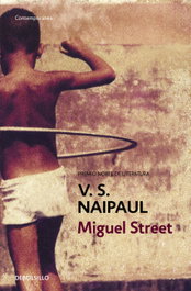 Miguel Street, V.S. Naipaul - DEBOLSILLO