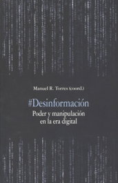 #Desinformación, Manuel R. Torres Soriano - COMARES