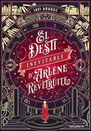 El destí inevitable d'Arlène Revêtruite, Javi Araguz - LA GALERA