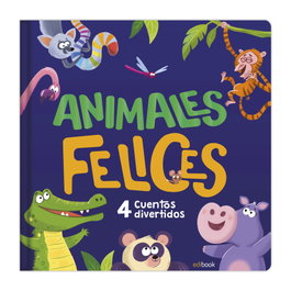 SALDAÑA Animales Felices - 4 Cuentos Adorables
