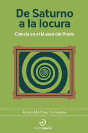 De Saturno a la locura, Álvaro Martínez Camarena - MENOSCUARTO