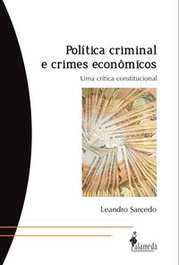 Política criminal e crimes económicos: uma crítica constitucional, ALAMEDA