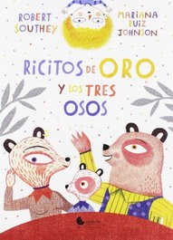 Ricitos de Oro y los tres osos, Mariana Ruiz Johnson - UNALUNA