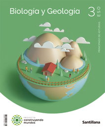 Santillana, Biología y Geología 3º ESO Construyendo Mundos 2022 - Santillana