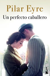 Un perfecto caballero, Pilar Eyre - BOOKET