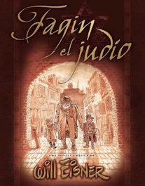 Fagin el judio, Will Eisner - NORMA EDITORIAL
