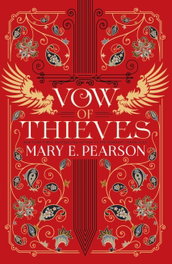 Vow of Thieves, Mary E. Pearson - Hodder & Stoughton