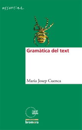 Gramàtica del text, Maria Josep Cuenca - BROMERA EDICIONS
