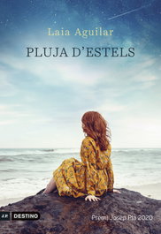 Pluja d'estels, Laia Aguilar Sariol - DESTINO (CATALAN)