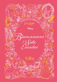 DISNEY LIBROS Blancanieves y los Siete Enanitos. Tesoros de la animación