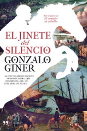 El jinete del silencio, Gonzalo Giner - TEMAS HOY
