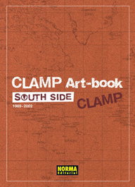 NORMA EDITORIAL, Clamp Art-Book South Side 1989-2002 - CLAMP