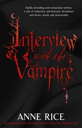 LITTLE BROWN Interview with the vampire, Anne Rice - LITTLE BROWN