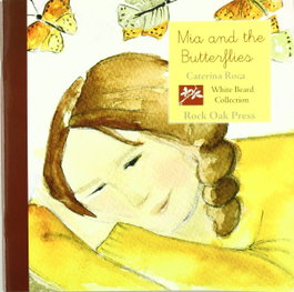 EDICIONS ROURE DE CAN ROCA, Mia and the butterflies, Caterina Roca i Maragall - EDICIONS ROURE DE CAN ROCA