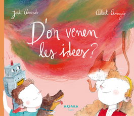 AKIARA, D'ON VENEN LES IDEES? - Jordi Amenós; Albert Arrayás